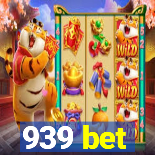 939 bet